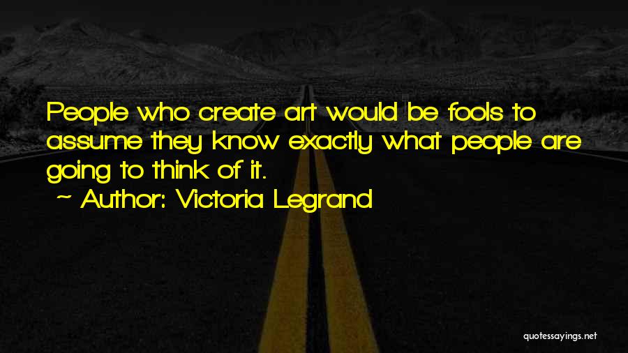 Victoria Legrand Quotes 177633