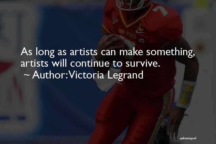 Victoria Legrand Quotes 1985470