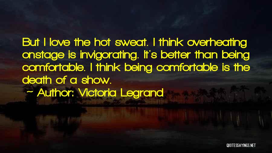 Victoria Legrand Quotes 293823