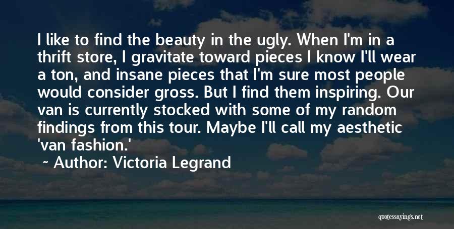 Victoria Legrand Quotes 587222