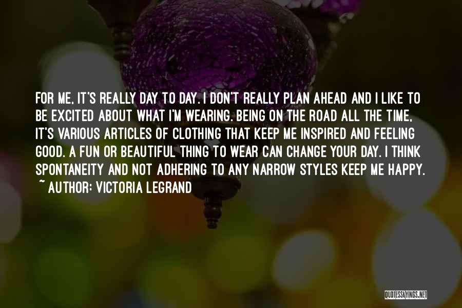 Victoria Legrand Quotes 674406
