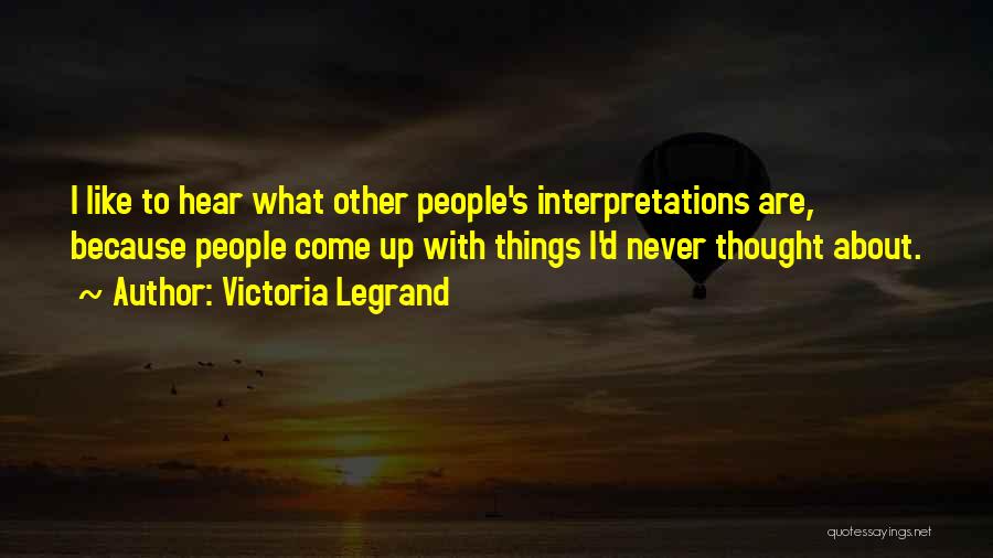 Victoria Legrand Quotes 757897