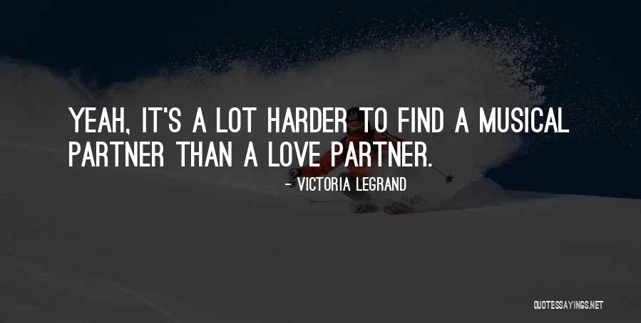 Victoria Legrand Quotes 912408