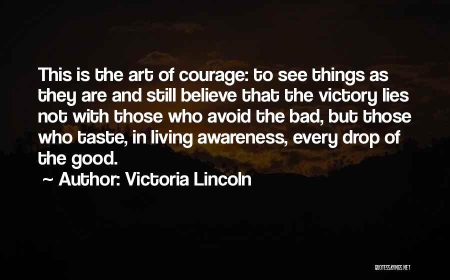 Victoria Lincoln Quotes 1158681