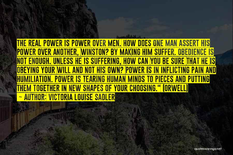 Victoria Louise Sadler Quotes 1593244