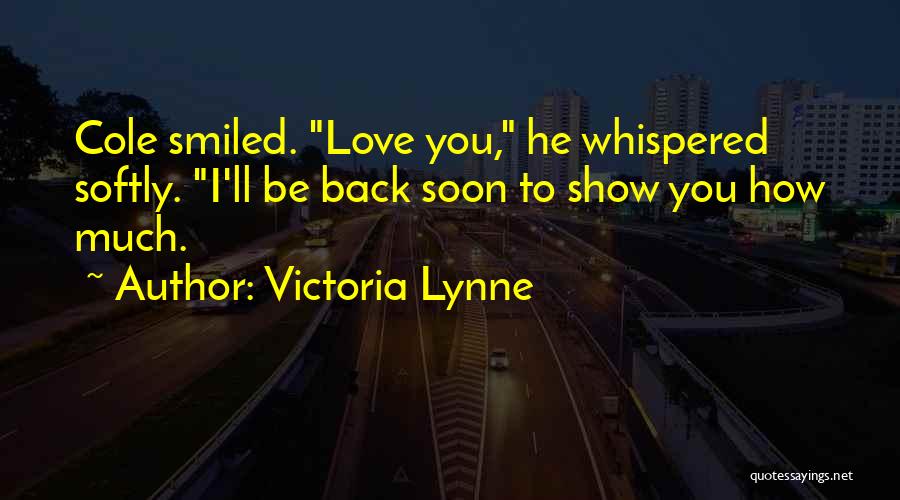 Victoria Lynne Quotes 1133597