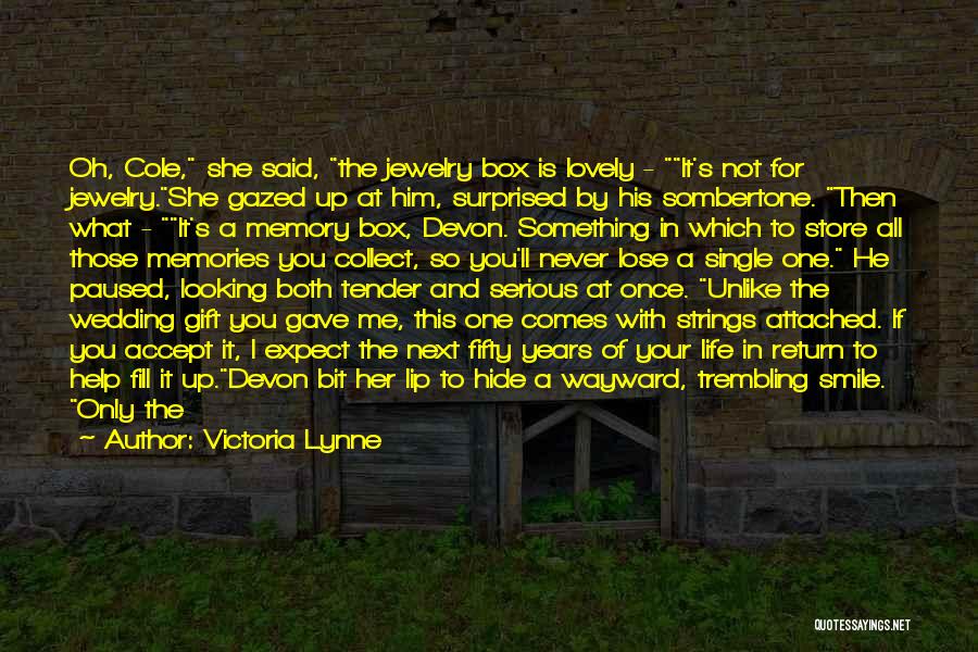 Victoria Lynne Quotes 1408571