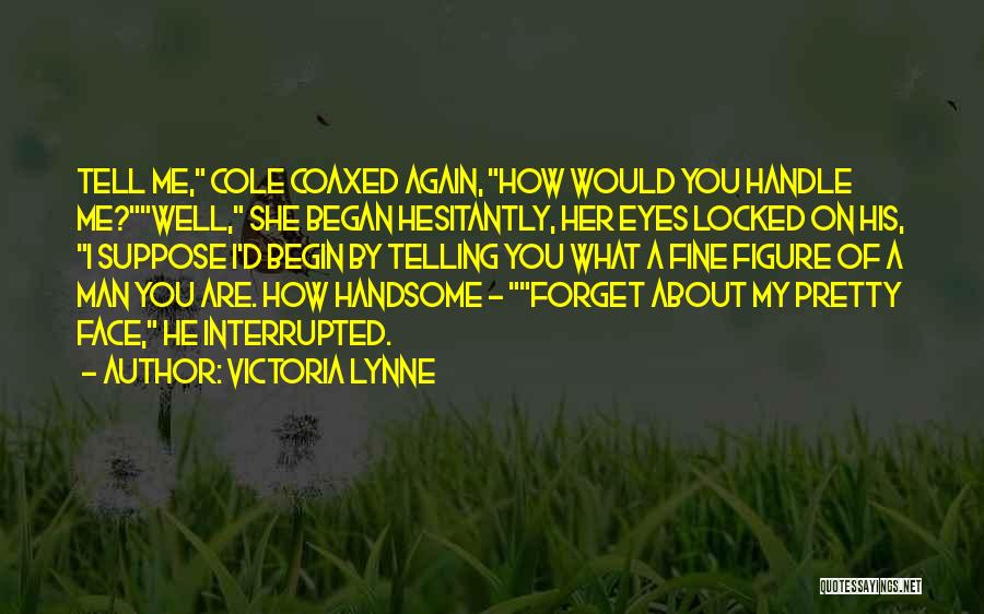 Victoria Lynne Quotes 2001403