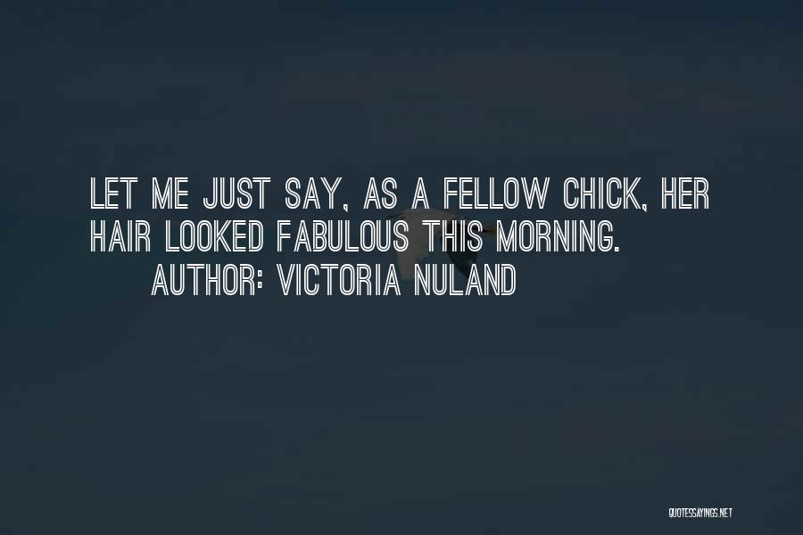 Victoria Nuland Quotes 795383