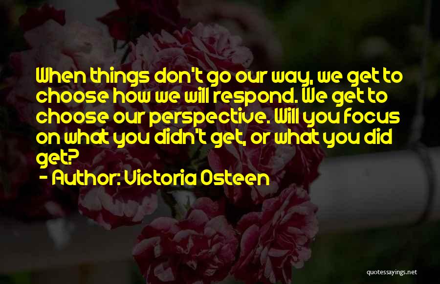 Victoria Osteen Quotes 1297260