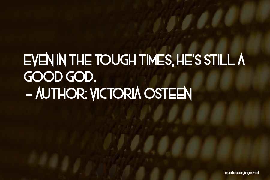 Victoria Osteen Quotes 1477103