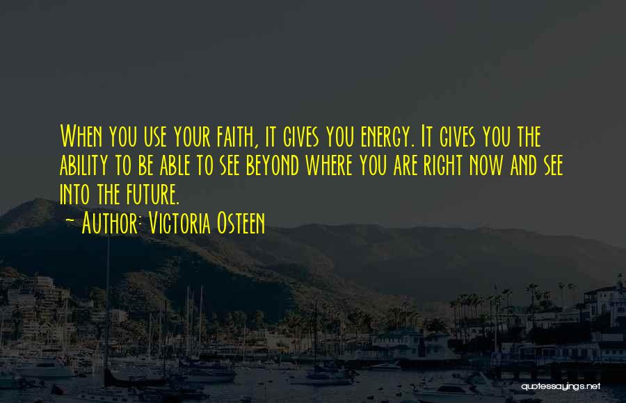 Victoria Osteen Quotes 1504378