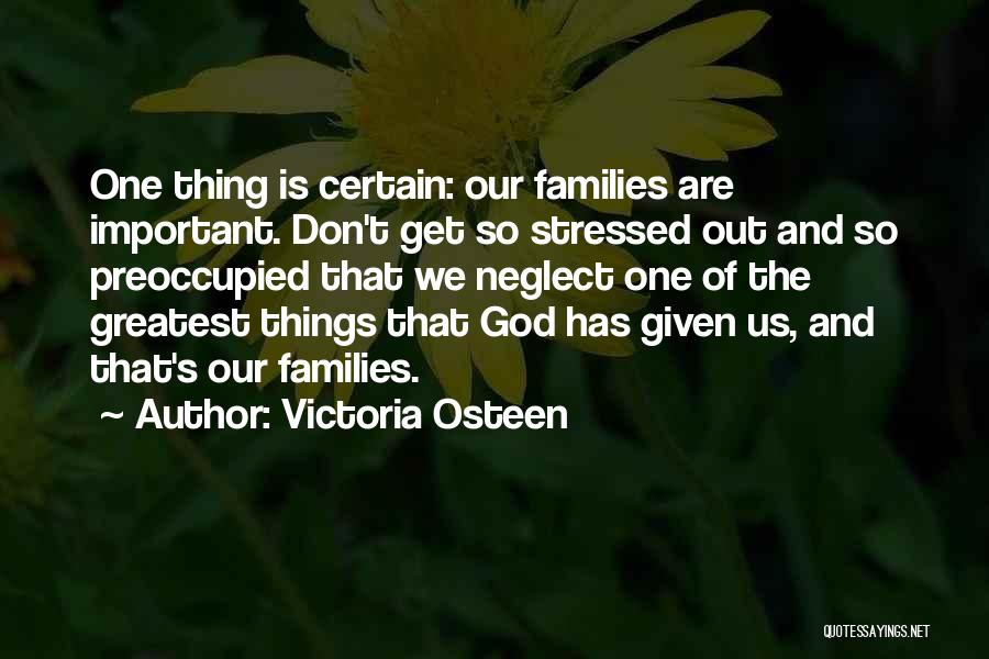 Victoria Osteen Quotes 343015