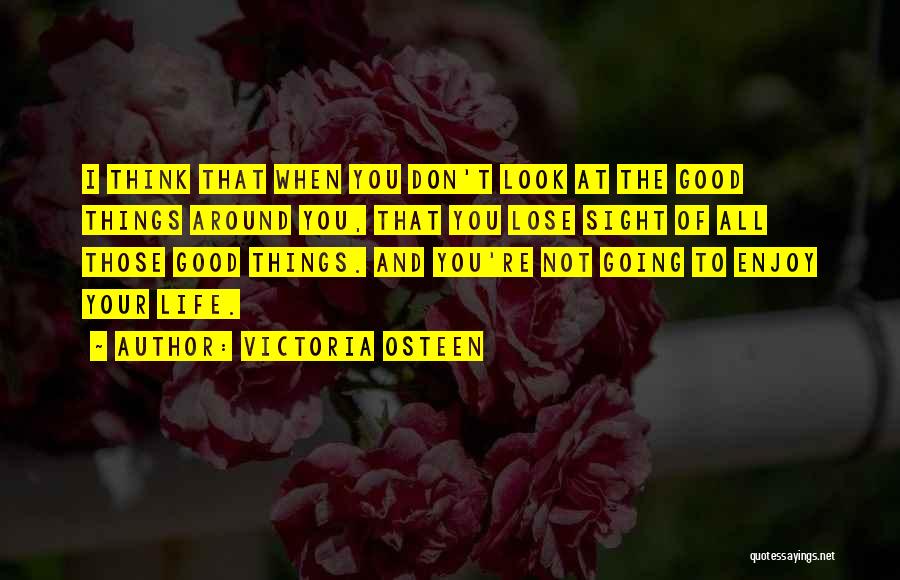 Victoria Osteen Quotes 607906