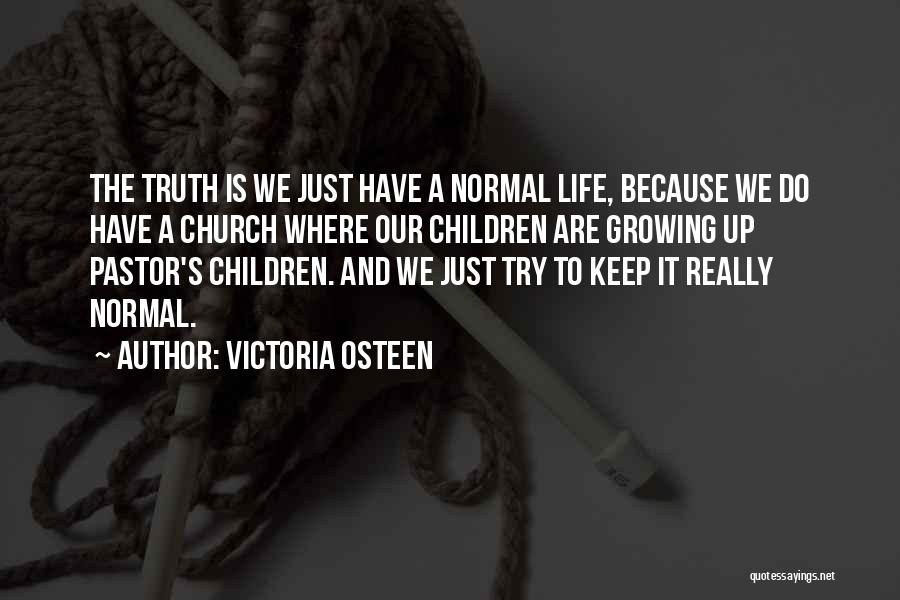 Victoria Osteen Quotes 843485