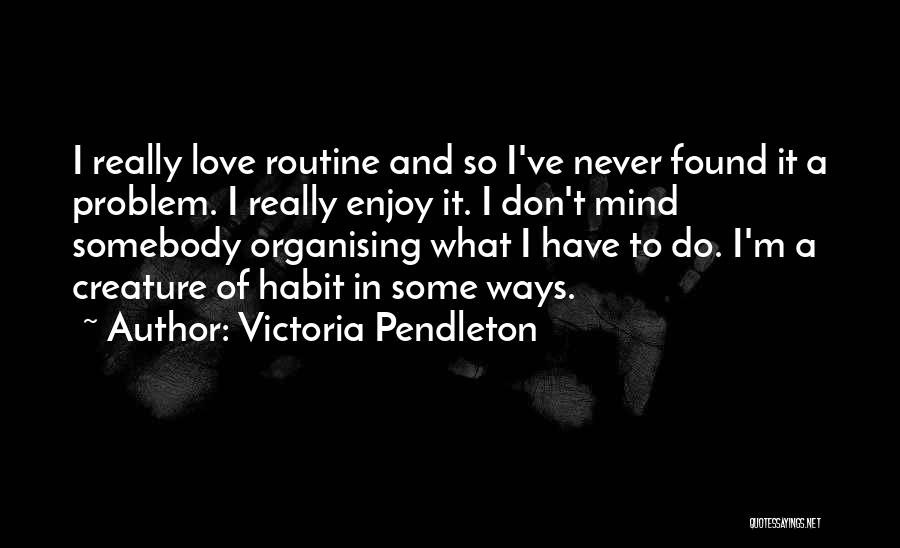 Victoria Pendleton Quotes 1469506