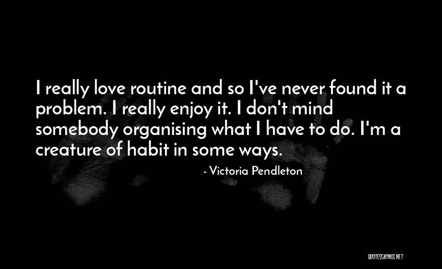 Victoria Pendleton Quotes 1469506