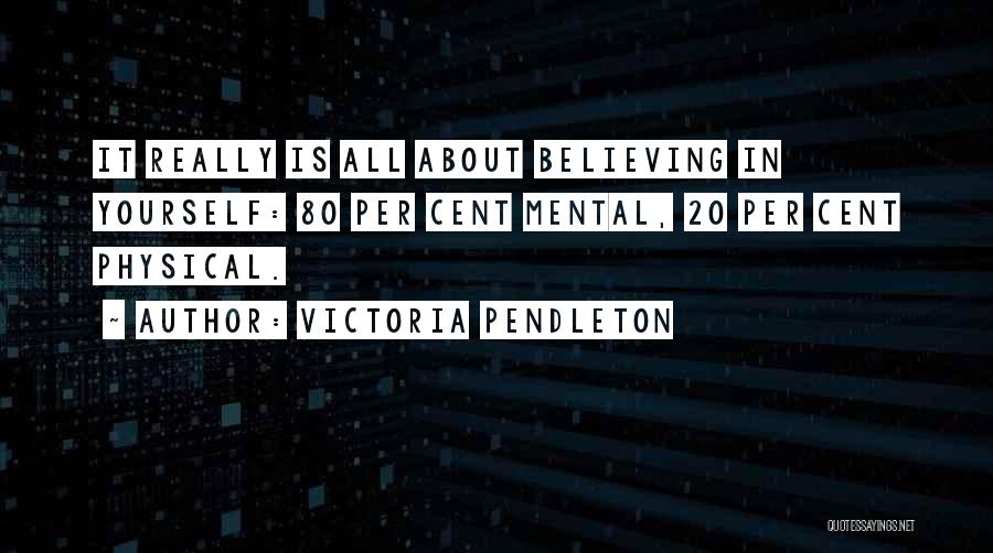 Victoria Pendleton Quotes 1973772