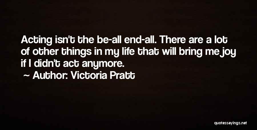 Victoria Pratt Quotes 1010507