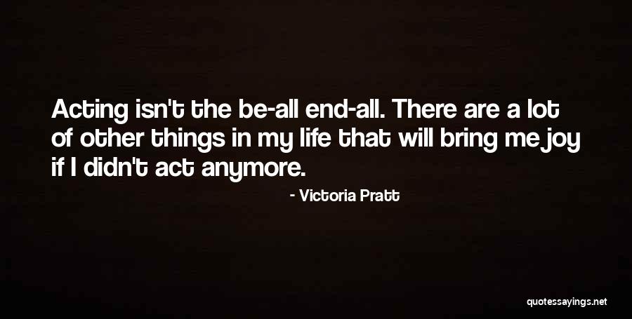 Victoria Pratt Quotes 1010507