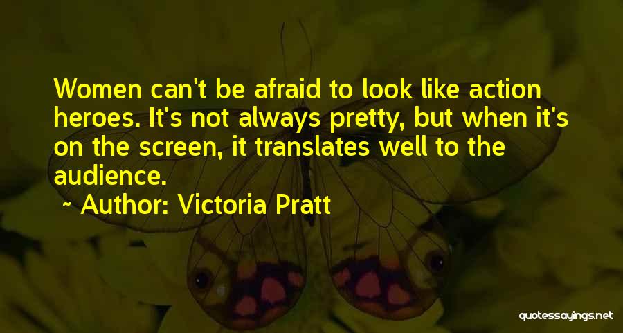 Victoria Pratt Quotes 1405960