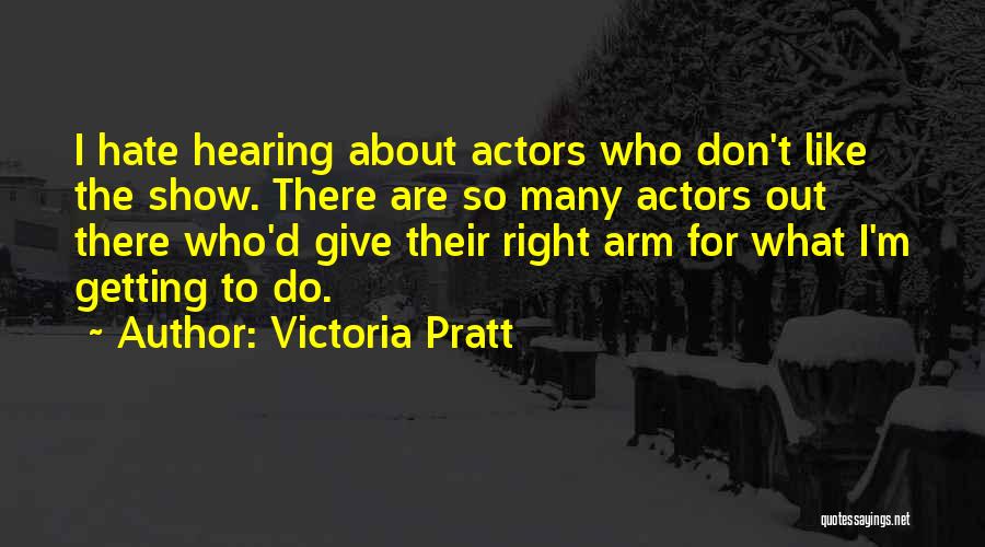 Victoria Pratt Quotes 1750784