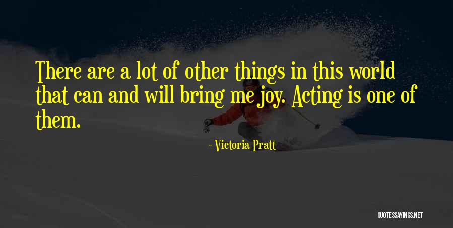 Victoria Pratt Quotes 1809618