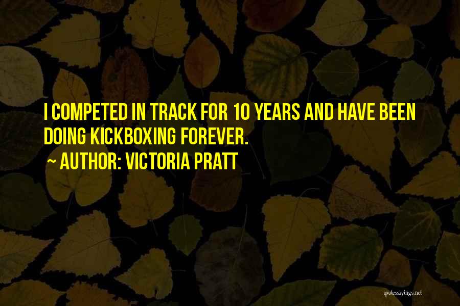 Victoria Pratt Quotes 74894
