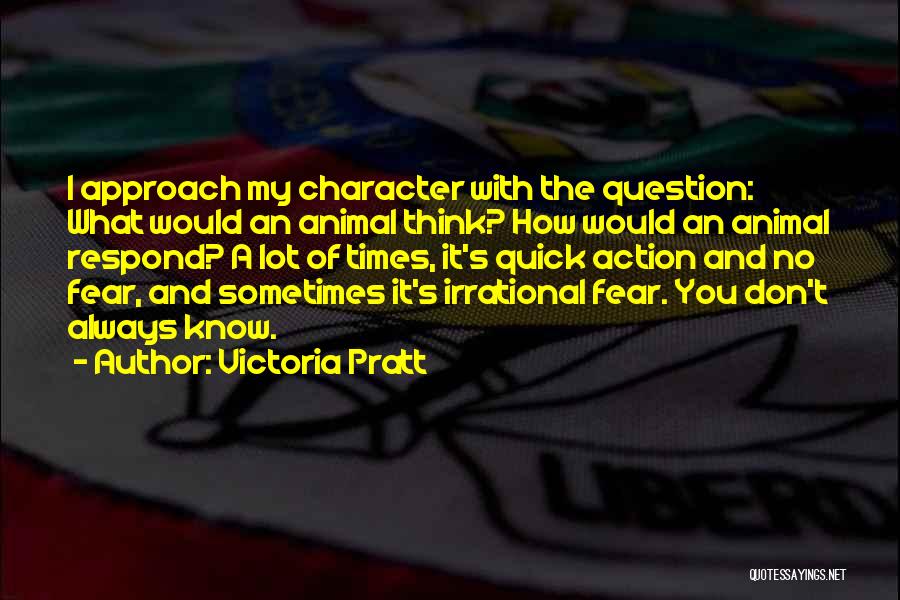 Victoria Pratt Quotes 945750