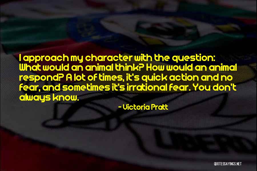 Victoria Pratt Quotes 945750