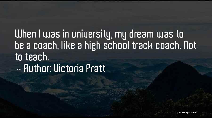 Victoria Pratt Quotes 971431