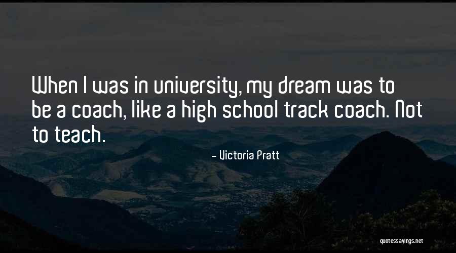 Victoria Pratt Quotes 971431