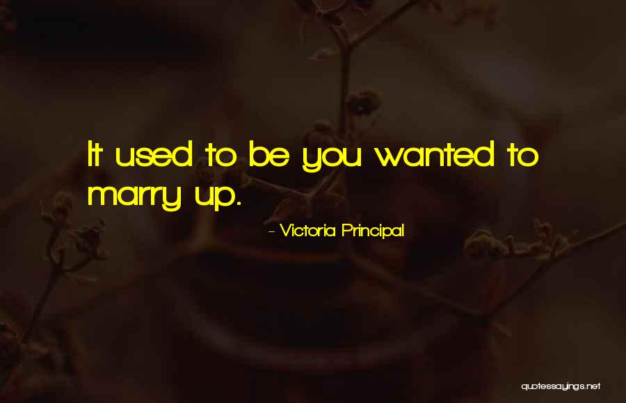 Victoria Principal Quotes 1708677 Victoria Principal Quotes 1708677
