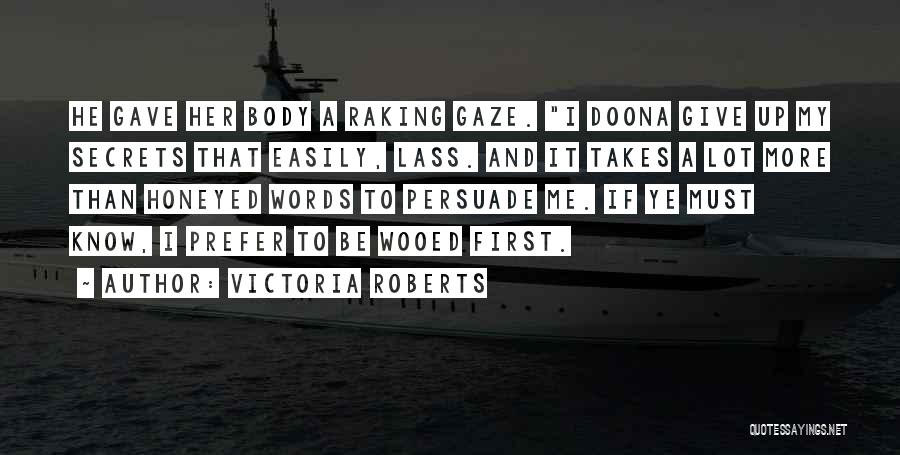 Victoria Roberts Quotes 1062803