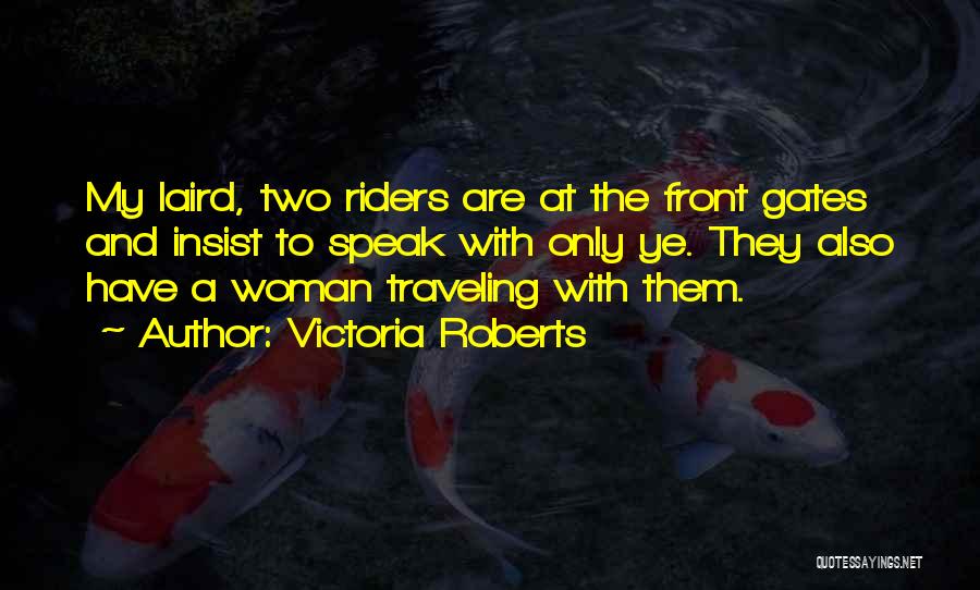 Victoria Roberts Quotes 1113506