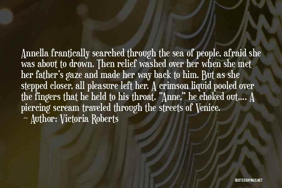 Victoria Roberts Quotes 1400413