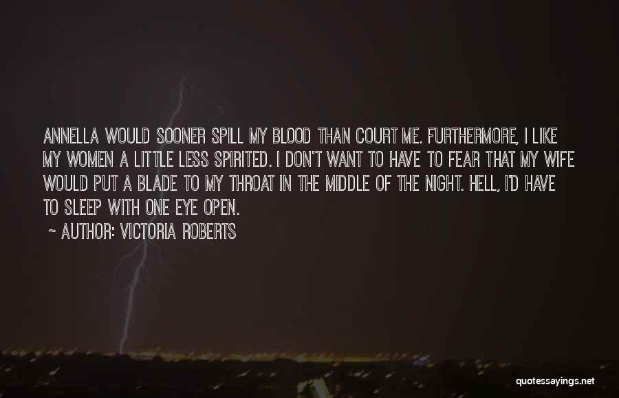 Victoria Roberts Quotes 2169543