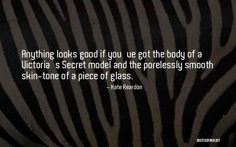 Victoria S Secret Quotes By Kate Reardon Victoria S Secret Quotes By Kate Reardon