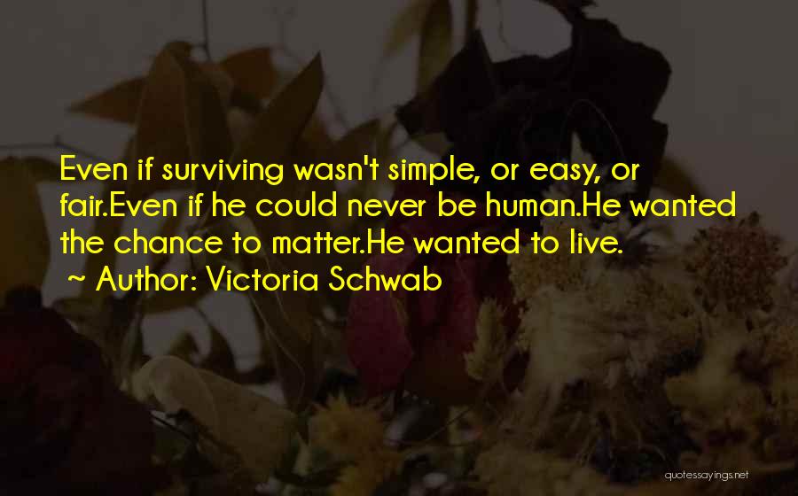 Victoria Schwab Quotes 1107305