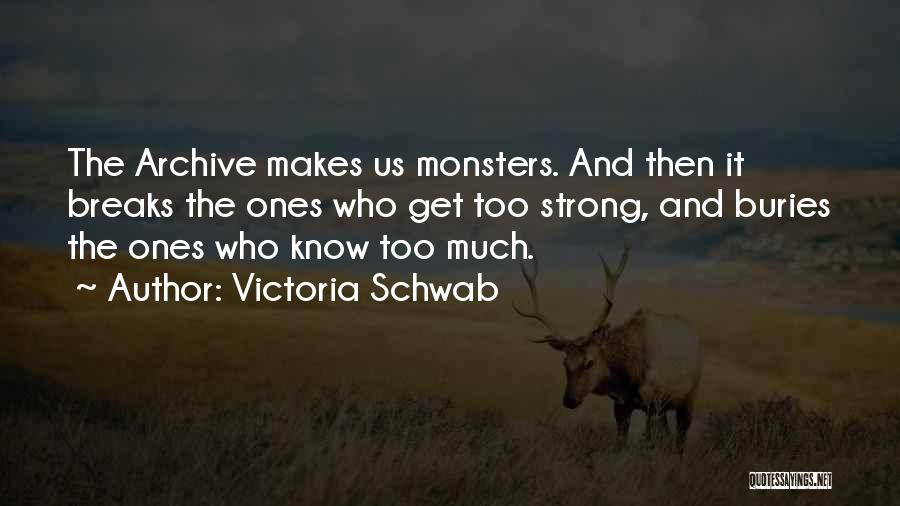 Victoria Schwab Quotes 1138274