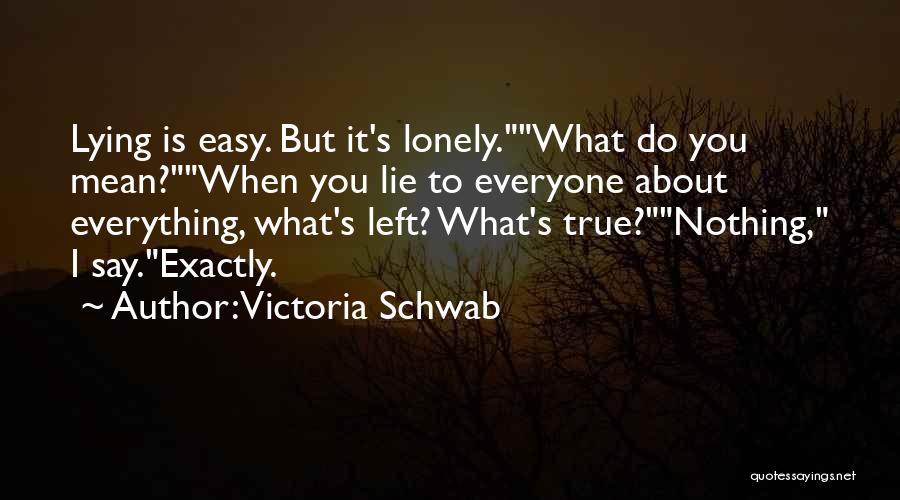 Victoria Schwab Quotes 1627630