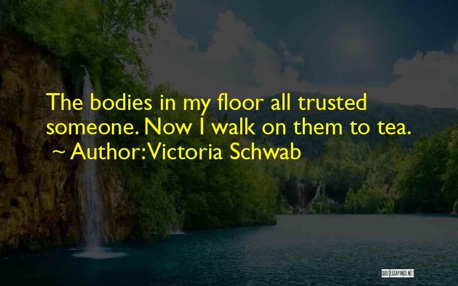 Victoria Schwab Quotes 1917661