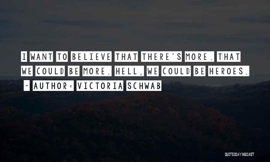 Victoria Schwab Quotes 2182936