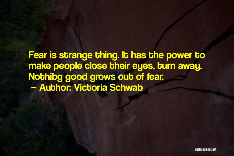 Victoria Schwab Quotes 676525