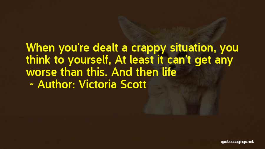 Victoria Scott Quotes 1017977