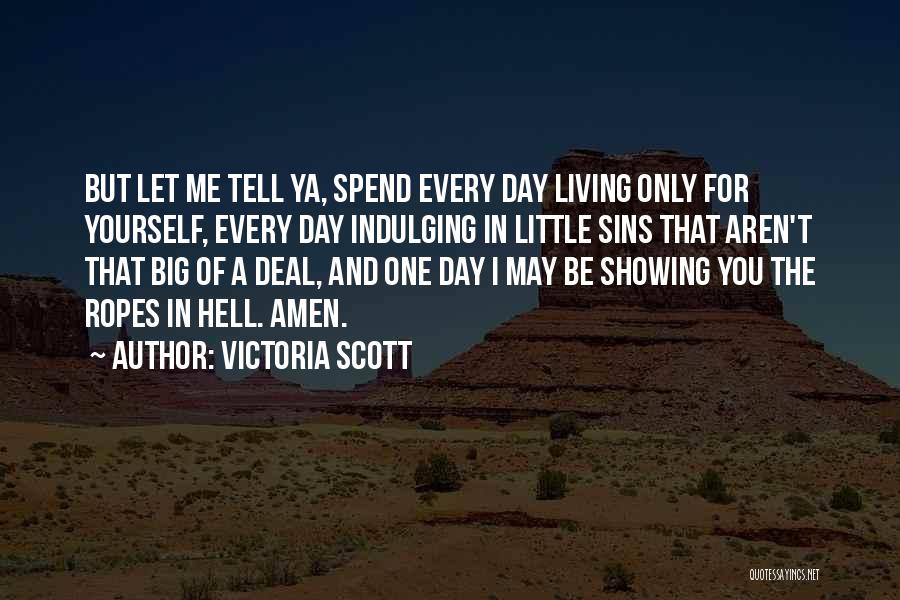 Victoria Scott Quotes 1028974