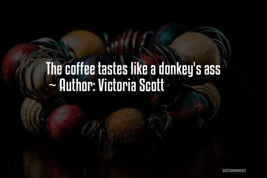 Victoria Scott Quotes 1058542