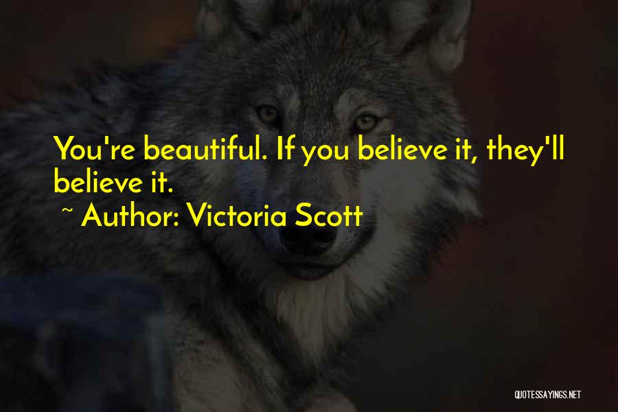 Victoria Scott Quotes 1220051