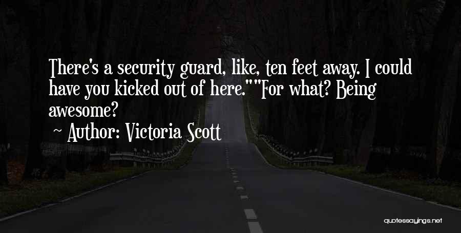 Victoria Scott Quotes 1667078