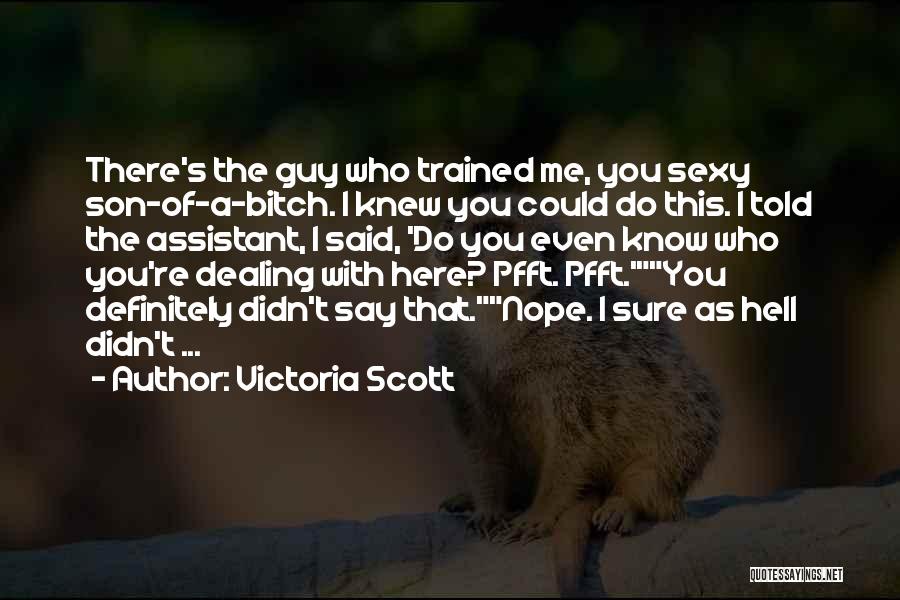 Victoria Scott Quotes 477056
